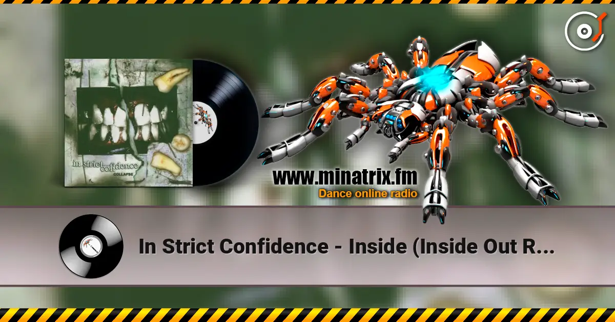 In Strict Confidence - Inside (Inside Out Remix) escuchar online en alta calidad | Minatrix.FM