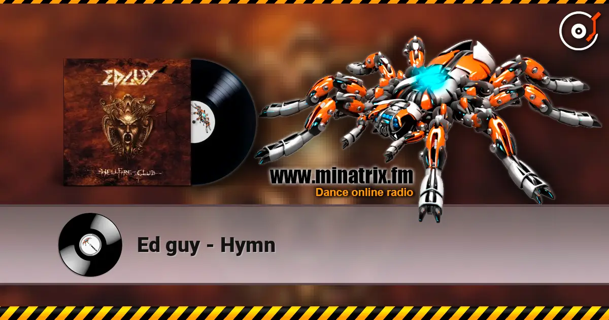 Ed guy - Hymn escuchar online en alta calidad | Minatrix.FM