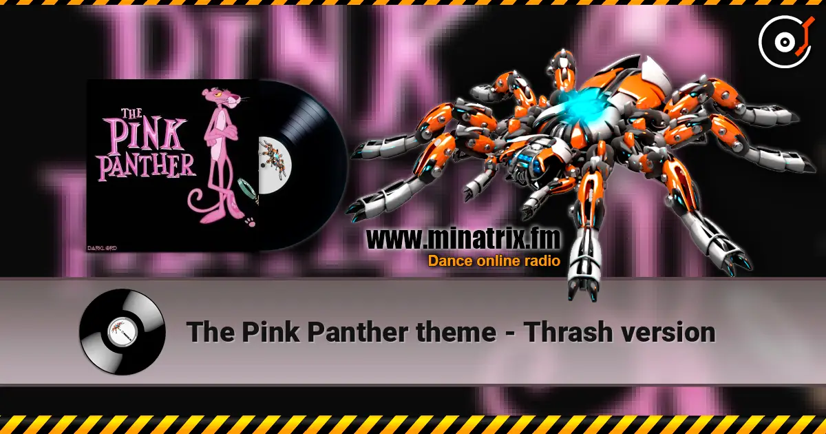 The Pink Panther theme - Thrash version escuchar online en alta calidad | Minatrix.FM