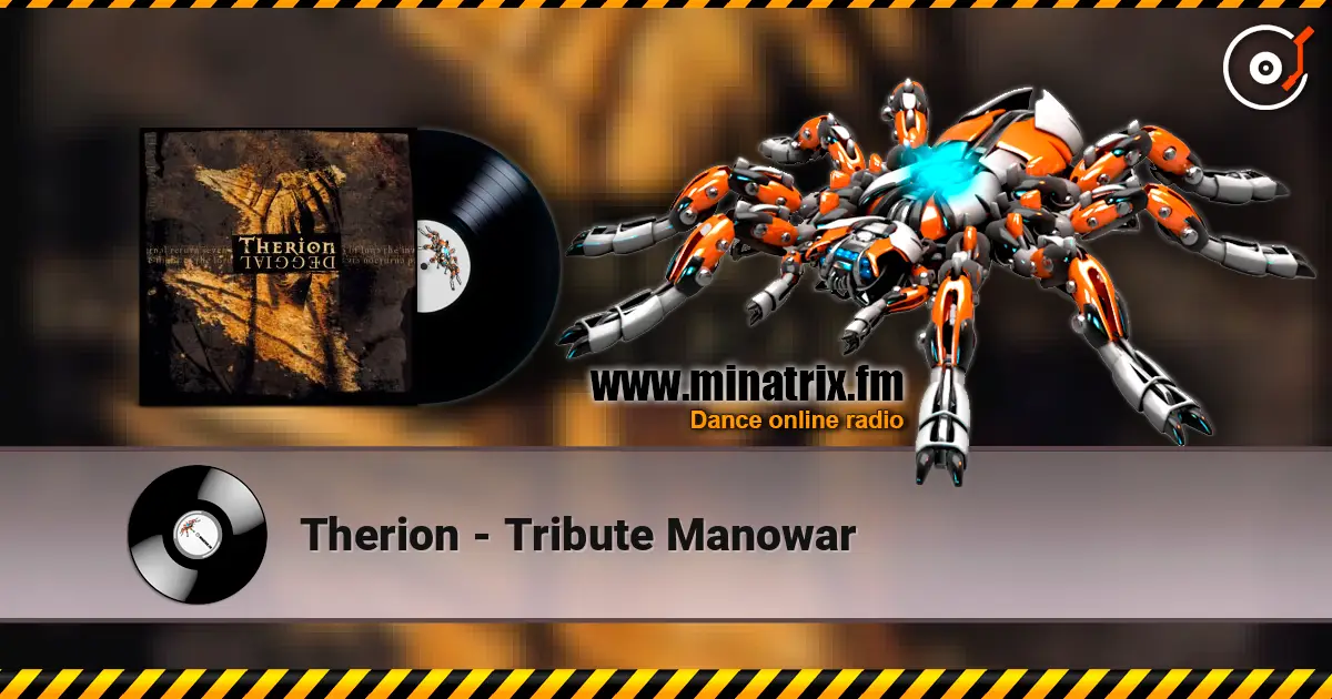 Therion - Tribute  Manowar escuchar online en alta calidad | Minatrix.FM