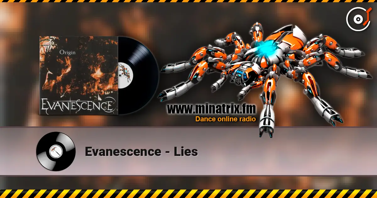 Evanescence - Lies escuchar online en alta calidad | Minatrix.FM