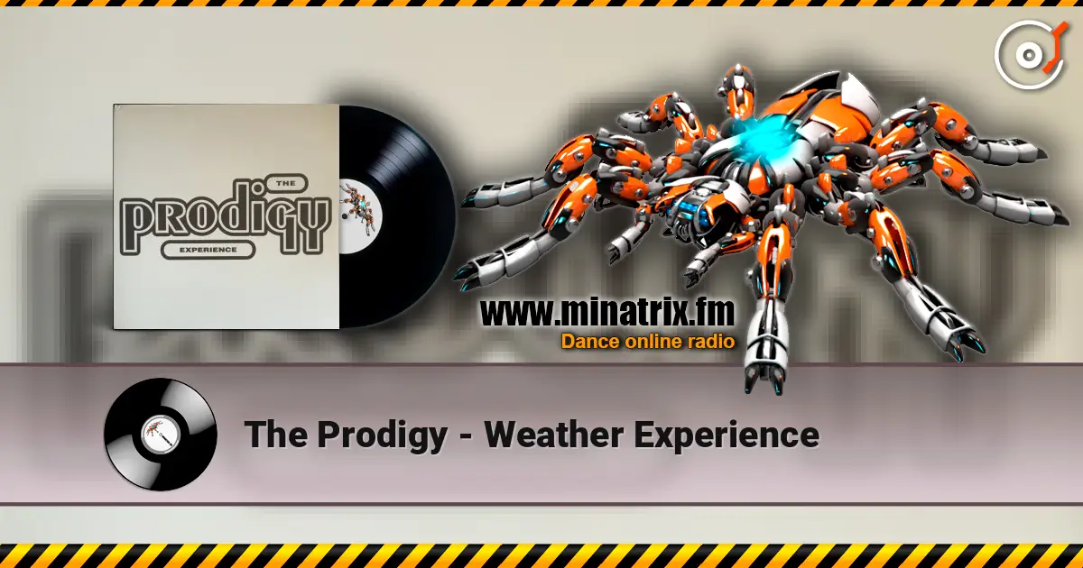 The Prodigy - Weather Experience escuchar online en alta calidad | Minatrix.FM