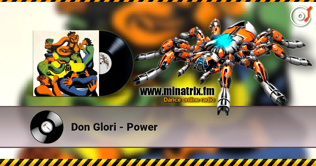 Don Glori - Power escuchar online en alta calidad | Minatrix.FM