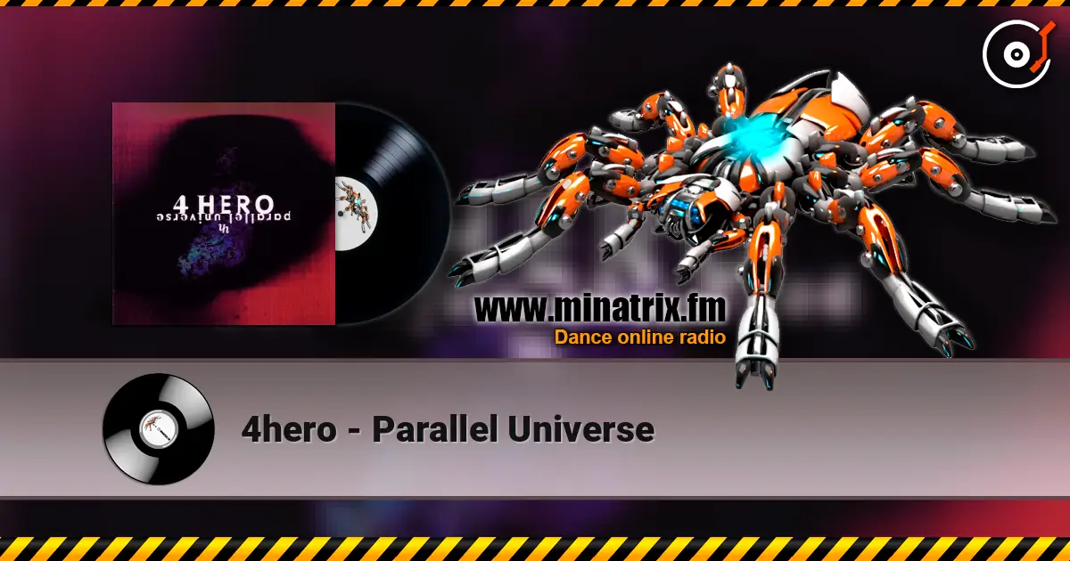 4hero - Parallel Universe escuchar online en alta calidad | Minatrix.FM