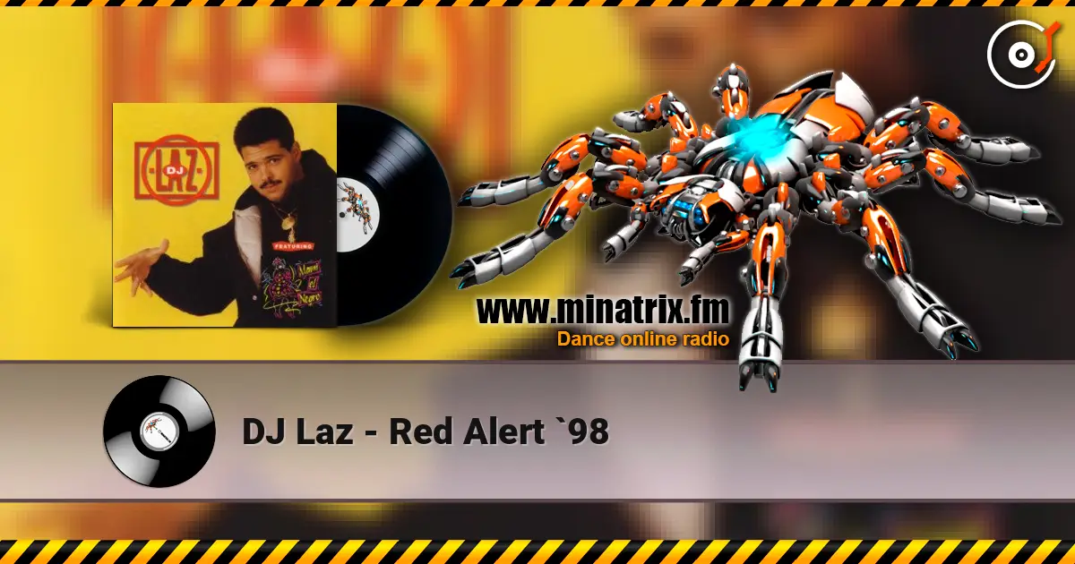 DJ Laz - Red Alert `98 escuchar online en alta calidad | Minatrix.FM