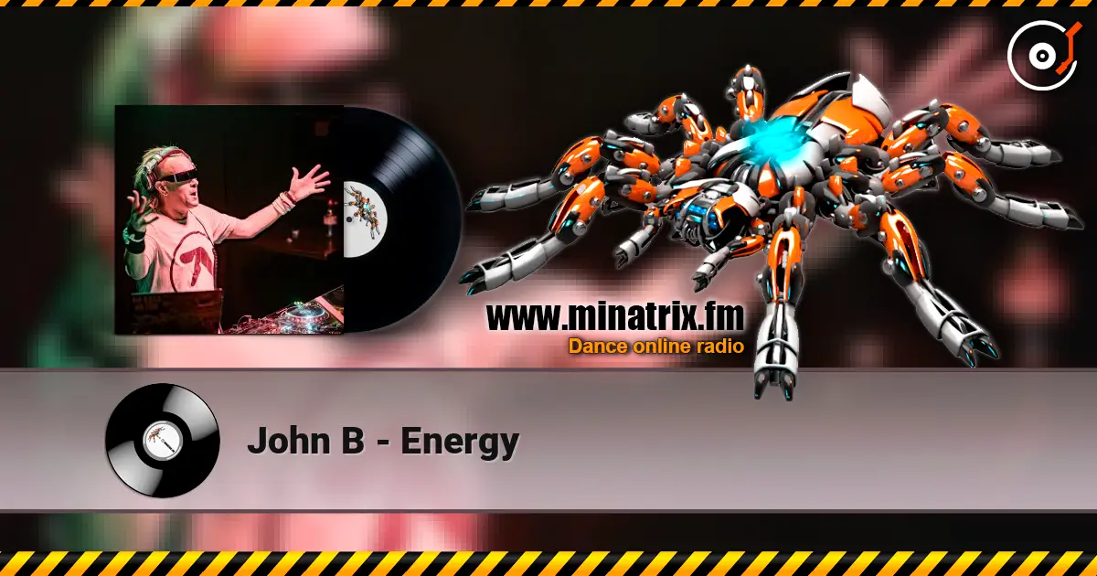 John B - Energy escuchar online en alta calidad | Minatrix.FM