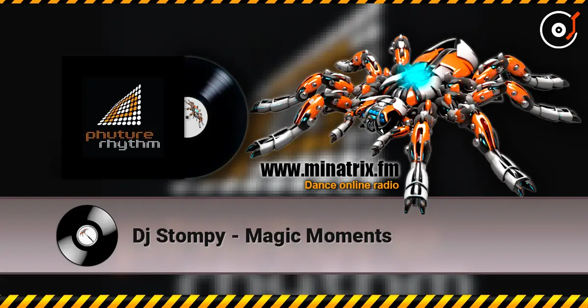 Dj Stompy - Magic Moments escuchar online en alta calidad | Minatrix.FM