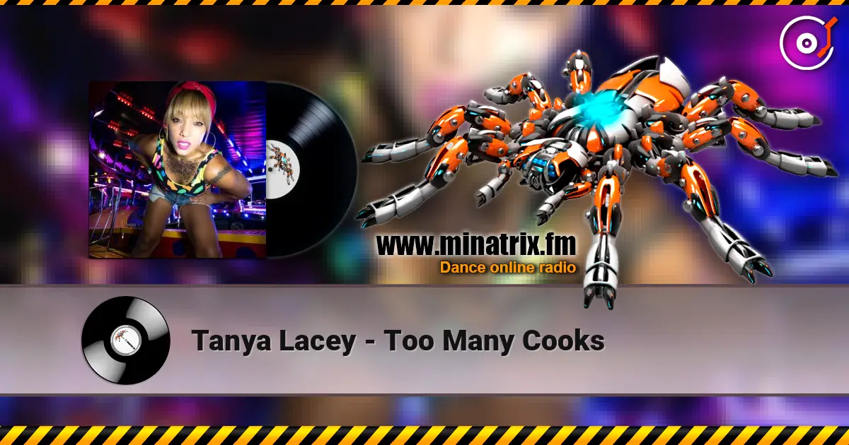 Tanya Lacey - Too Many Cooks escuchar online en alta calidad | Minatrix.FM