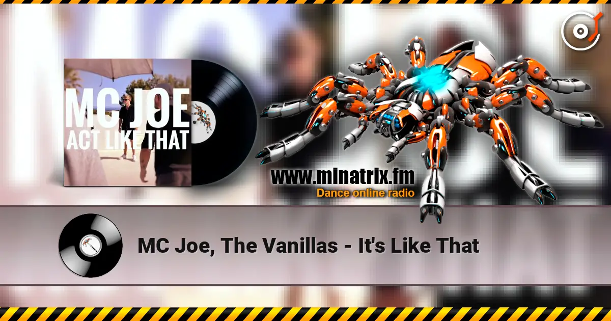 MC Joe, The Vanillas - It's Like That escuchar online en alta calidad | Minatrix.FM