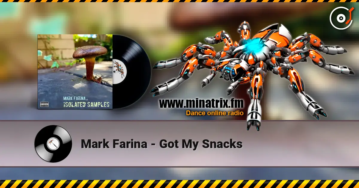 Mark Farina - Got My Snacks escuchar online en alta calidad | Minatrix.FM