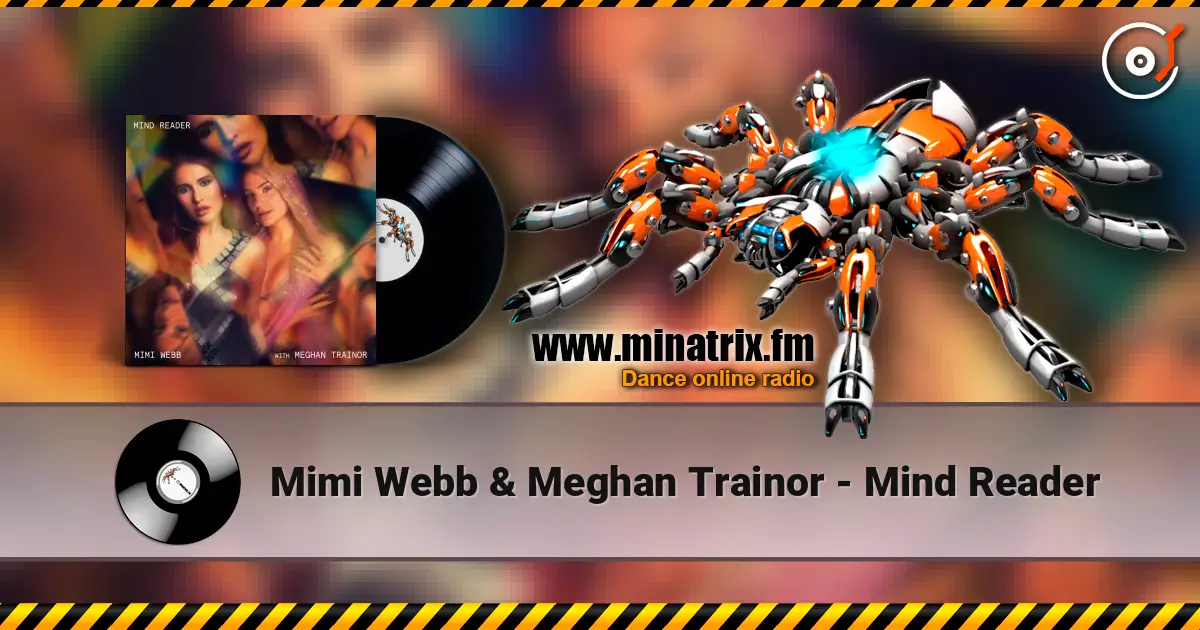 Mimi Webb & Meghan Trainor - Mind Reader escuchar online en alta calidad | Minatrix.FM