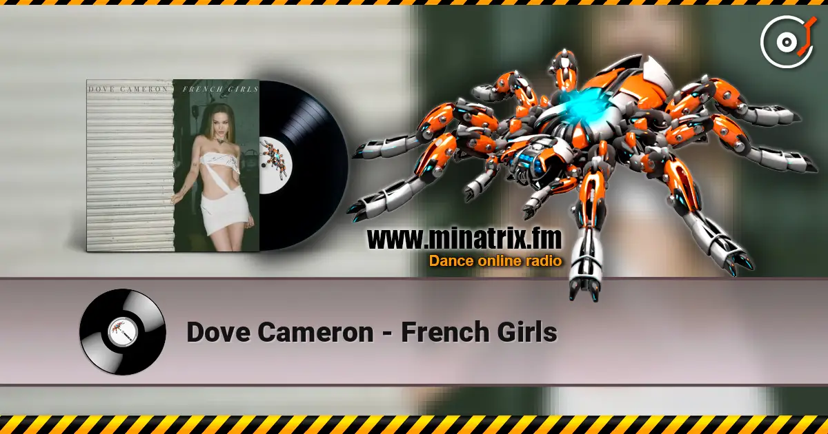 Dove Cameron - French Girls escuchar online en alta calidad | Minatrix.FM