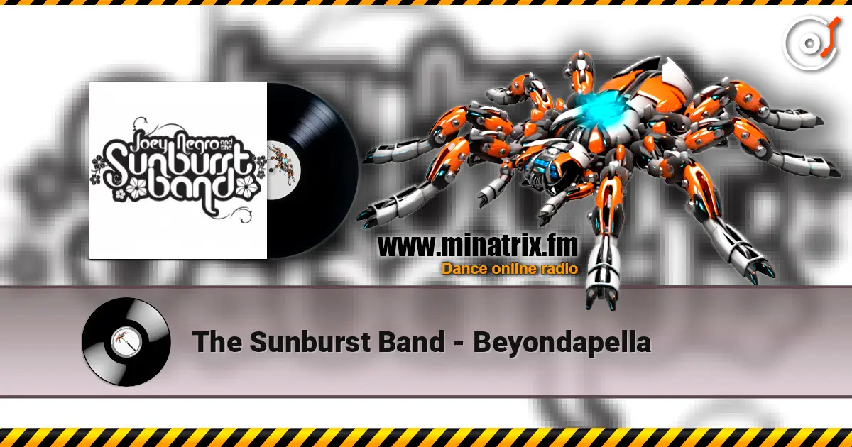 The Sunburst Band - Beyondapella escuchar online en alta calidad | Minatrix.FM