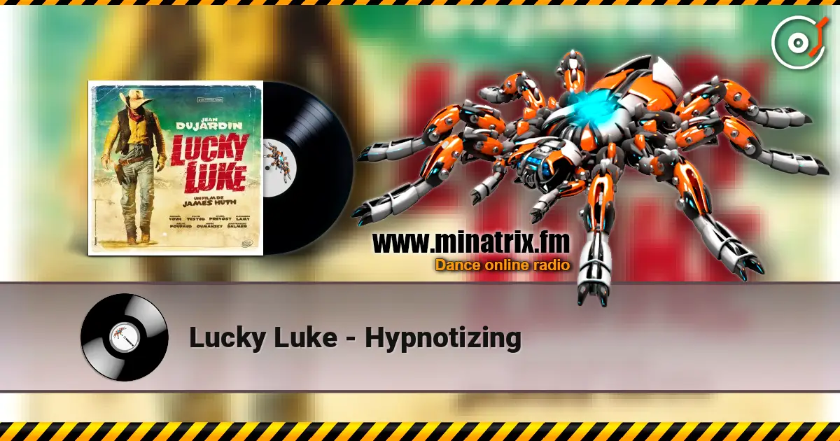 Lucky Luke - Hypnotizing escuchar online en alta calidad | Minatrix.FM