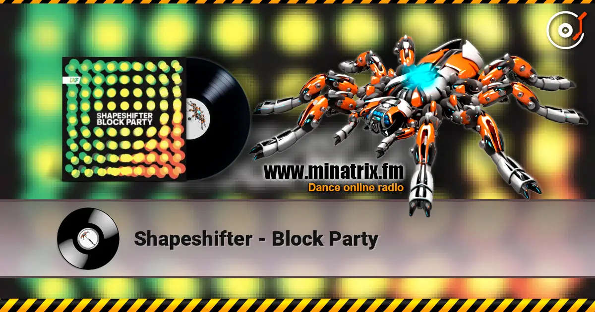 Shapeshifter - Block Party escuchar online en alta calidad | Minatrix.FM