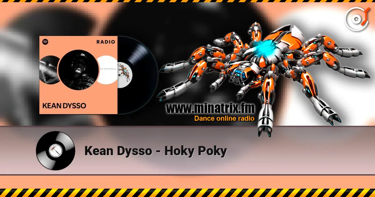 Kean Dysso - Hoky Poky escuchar online en alta calidad | Minatrix.FM
