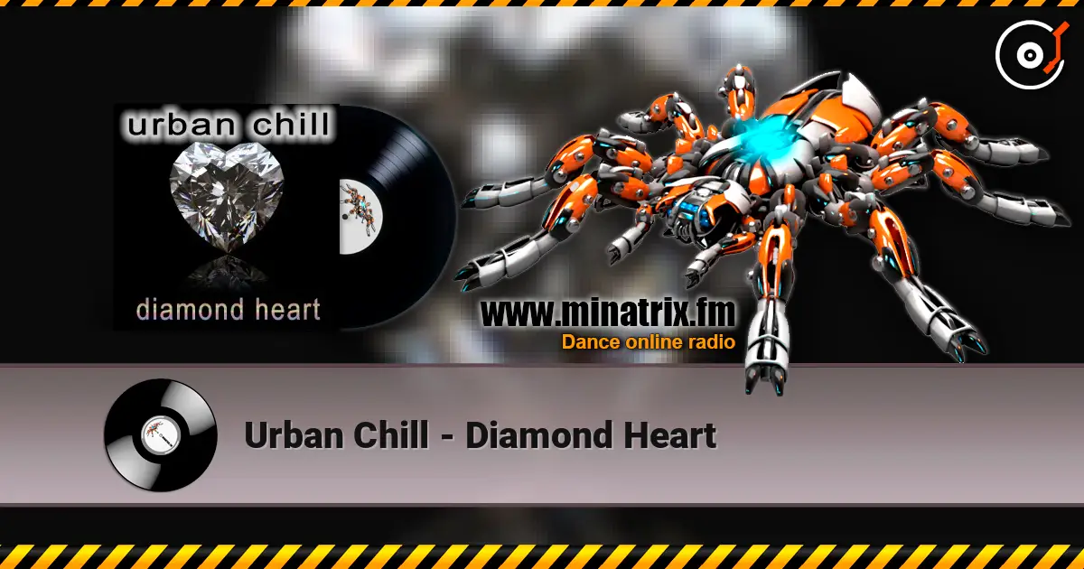 Urban Chill - Diamond Heart escuchar online en alta calidad | Minatrix.FM
