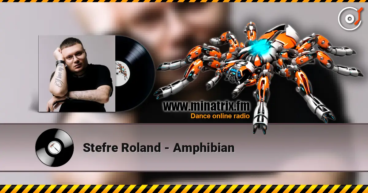 Stefre Roland - Amphibian escuchar online en alta calidad | Minatrix.FM