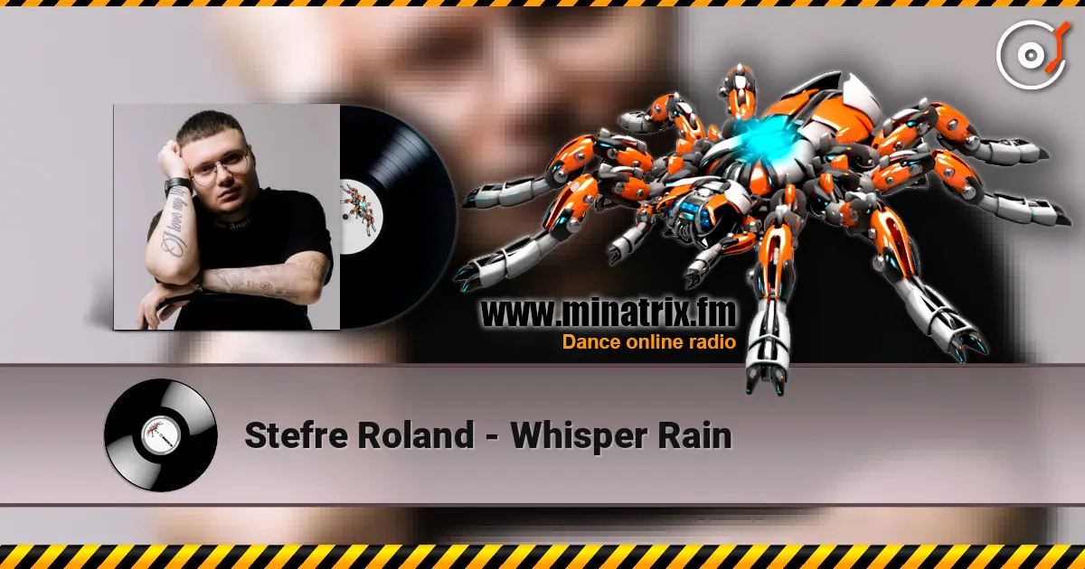 Stefre Roland - Whisper Rain escuchar online en alta calidad | Minatrix.FM