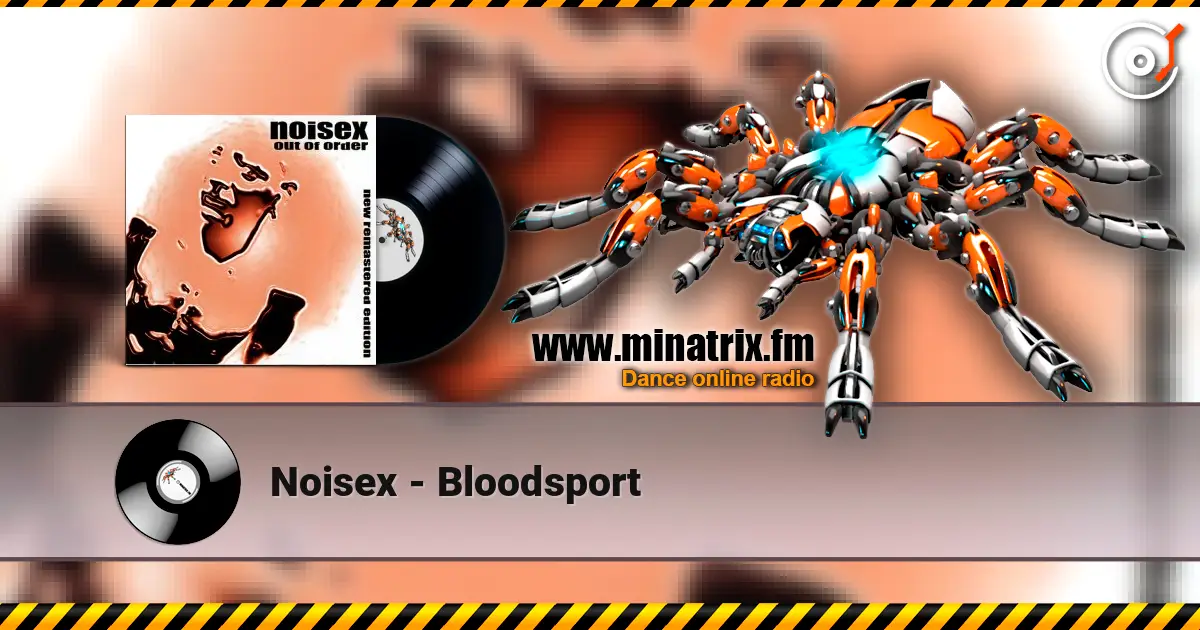 Noisex - Bloodsport escuchar online en alta calidad | Minatrix.FM