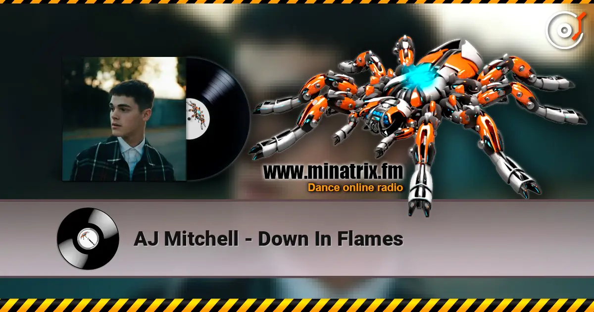 AJ Mitchell - Down In Flames escuchar online en alta calidad | Minatrix.FM