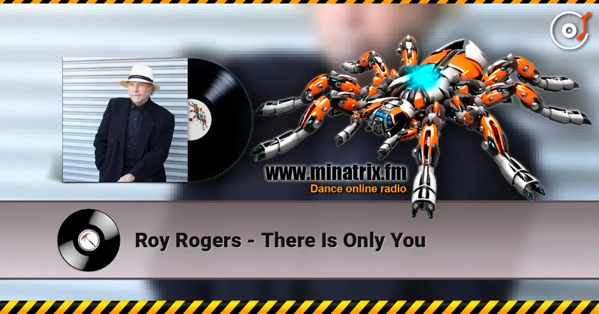 Roy Rogers - There Is Only You escuchar online en alta calidad | Minatrix.FM