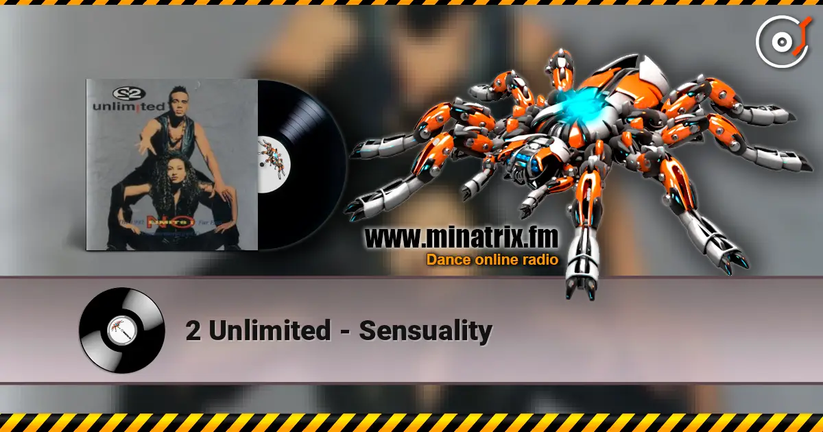 2 Unlimited - Sensuality escuchar online en alta calidad | Minatrix.FM