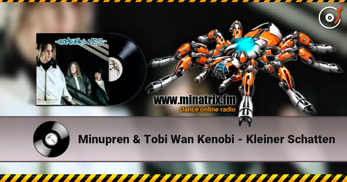 Minupren & Tobi Wan Kenobi - Kleiner Schatten escuchar online en alta calidad | Minatrix.FM