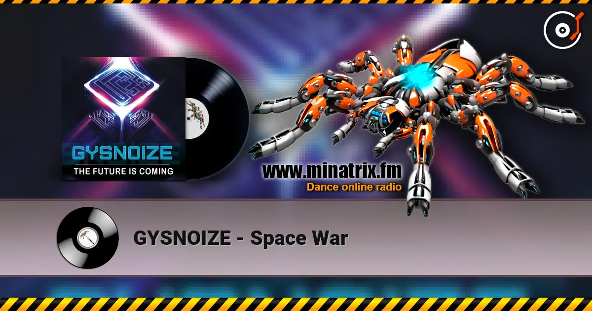 GYSNOIZE - Space War escuchar online en alta calidad | Minatrix.FM
