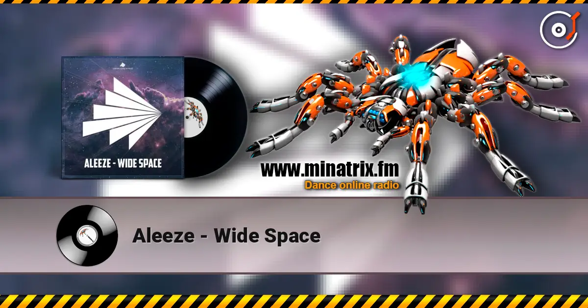 Aleeze - Wide Space escuchar online en alta calidad | Minatrix.FM