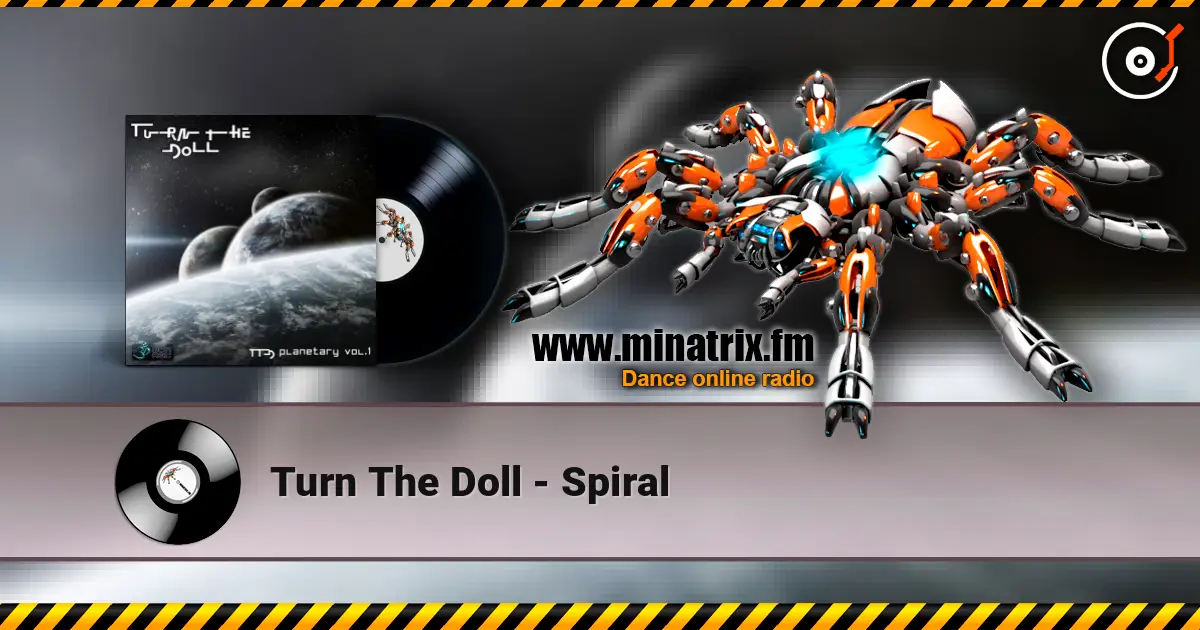 Turn The Doll - Spiral escuchar online en alta calidad | Minatrix.FM