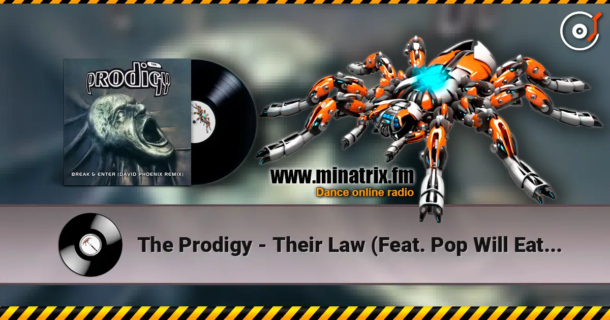 The Prodigy - Their Law (Feat. Pop Will Eat Itself) escuchar online en alta calidad | Minatrix.FM