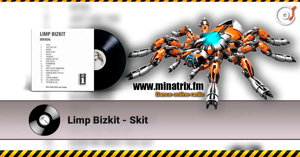 Limp Bizkit - Skit escuchar online en alta calidad | Minatrix.FM