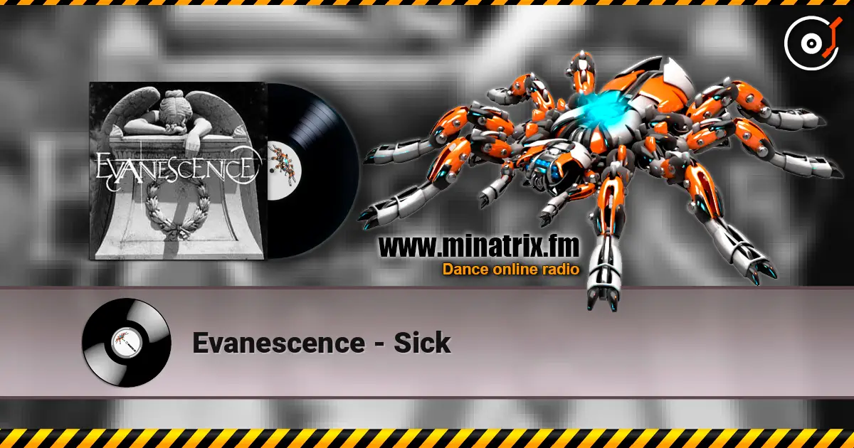 Evanescence - Sick escuchar online en alta calidad | Minatrix.FM