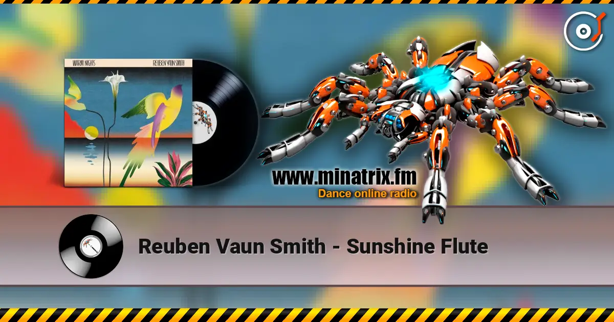 Reuben Vaun Smith - Sunshine Flute escuchar online en alta calidad | Minatrix.FM