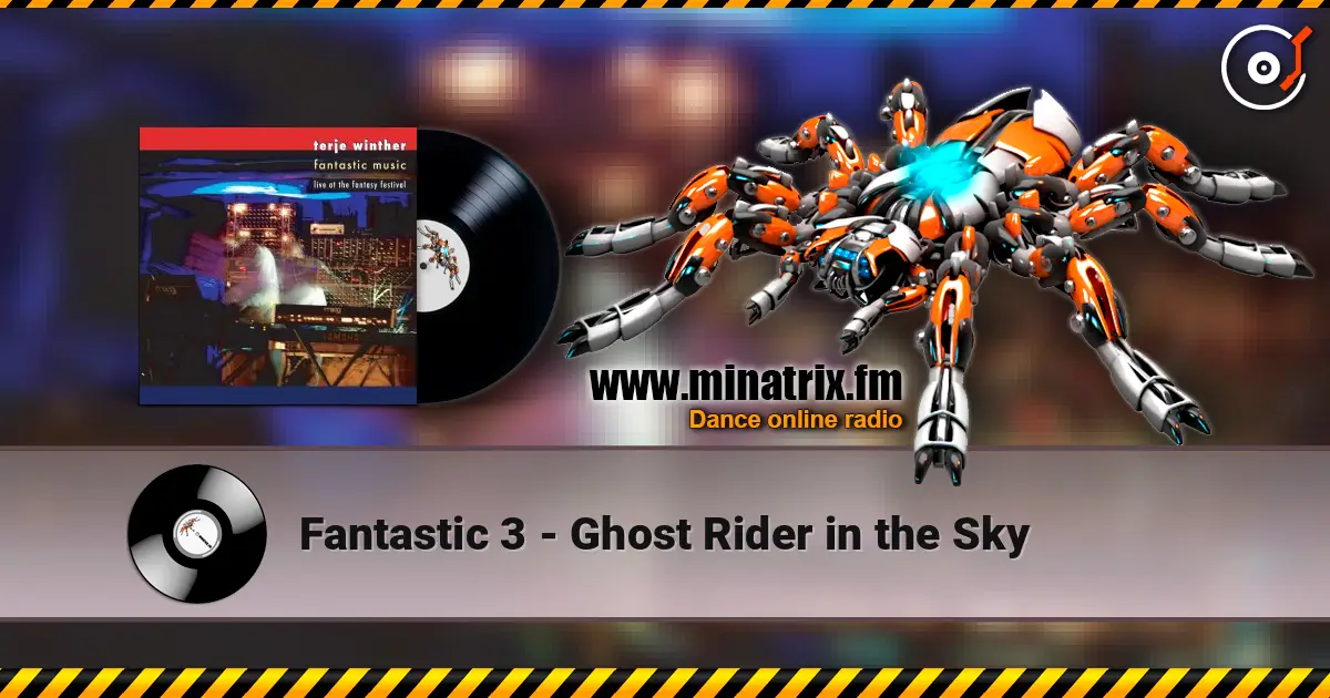 Fantastic 3 - Ghost Rider in the Sky escuchar online en alta calidad | Minatrix.FM