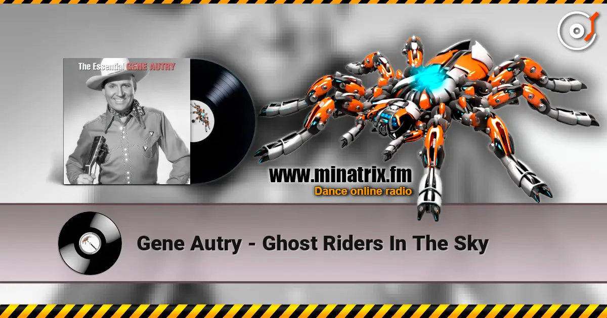 Gene Autry - Ghost Riders In The Sky escuchar online en alta calidad | Minatrix.FM