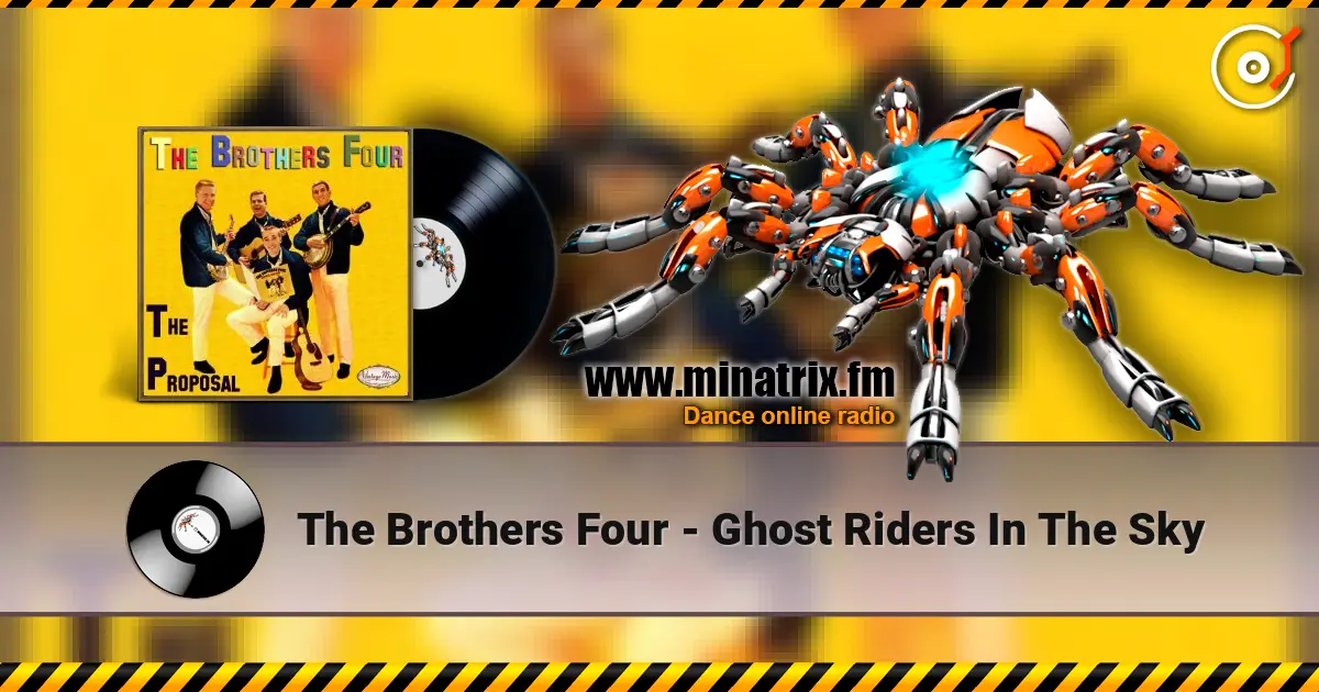 The Brothers Four - Ghost Riders In The Sky escuchar online en alta calidad | Minatrix.FM