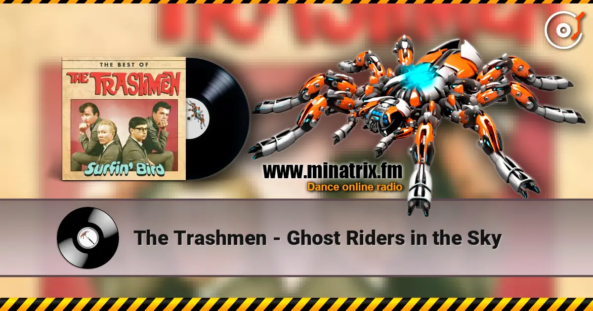 The Trashmen - Ghost Riders in the Sky escuchar online en alta calidad | Minatrix.FM