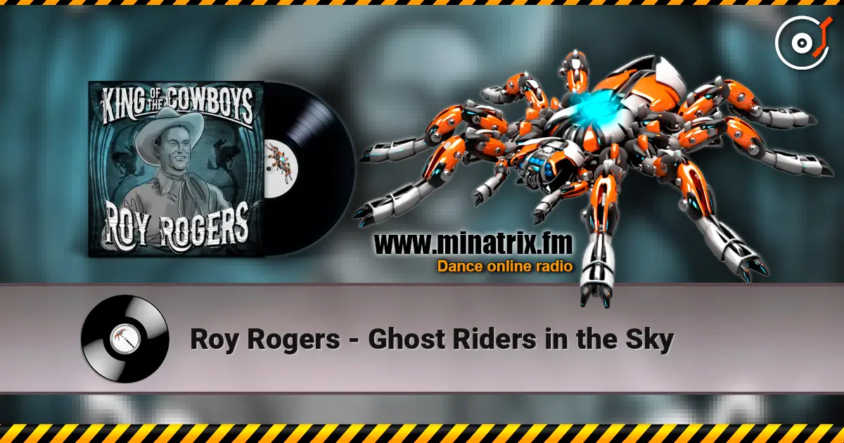 Roy Rogers - Ghost Riders in the Sky escuchar online en alta calidad | Minatrix.FM