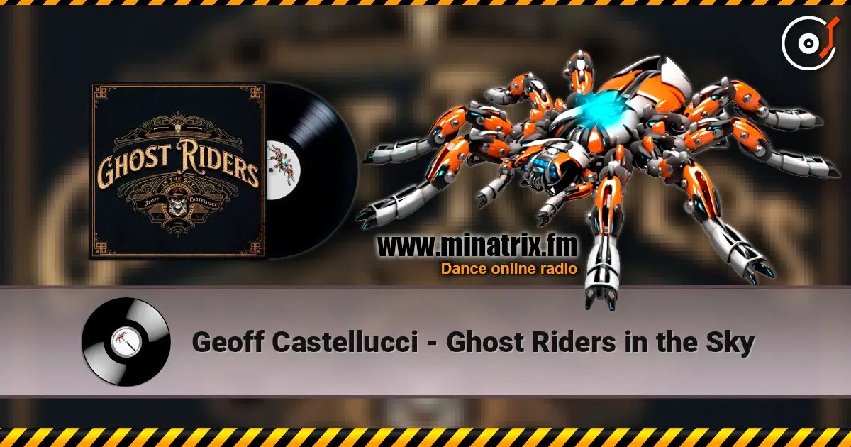 Geoff Castellucci - Ghost Riders in the Sky escuchar online en alta calidad | Minatrix.FM