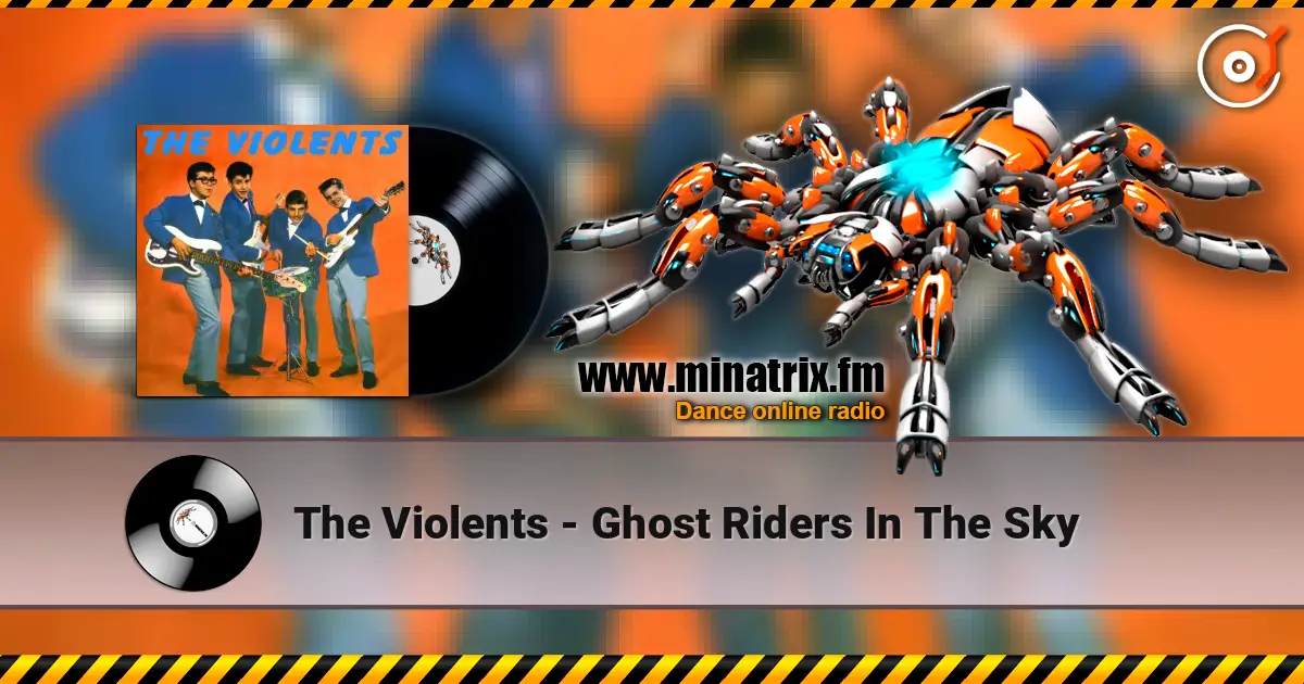 The Violents - Ghost Riders In The Sky escuchar online en alta calidad | Minatrix.FM