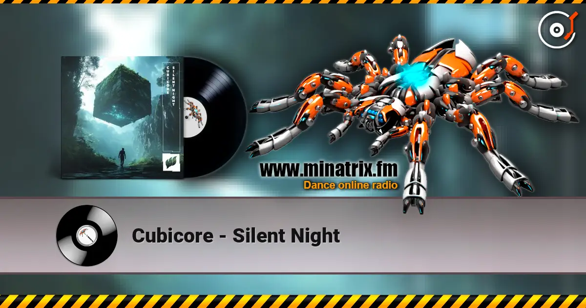 Cubicore - Silent Night escuchar online en alta calidad | Minatrix.FM