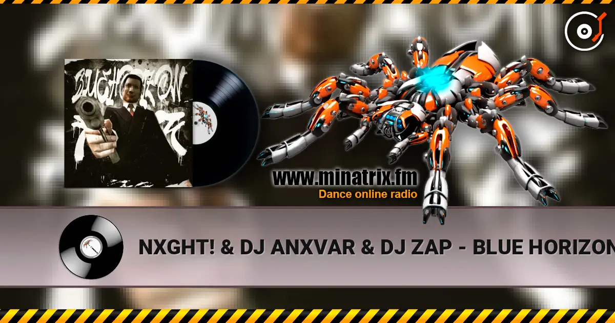 NXGHT! & DJ ANXVAR & DJ ZAP - BLUE HORIZON FUNK (SPEED UP) escuchar online en alta calidad | Minatrix.FM