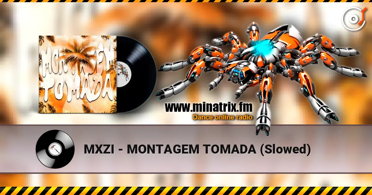 MXZI - MONTAGEM TOMADA (Slowed) escuchar online en alta calidad | Minatrix.FM