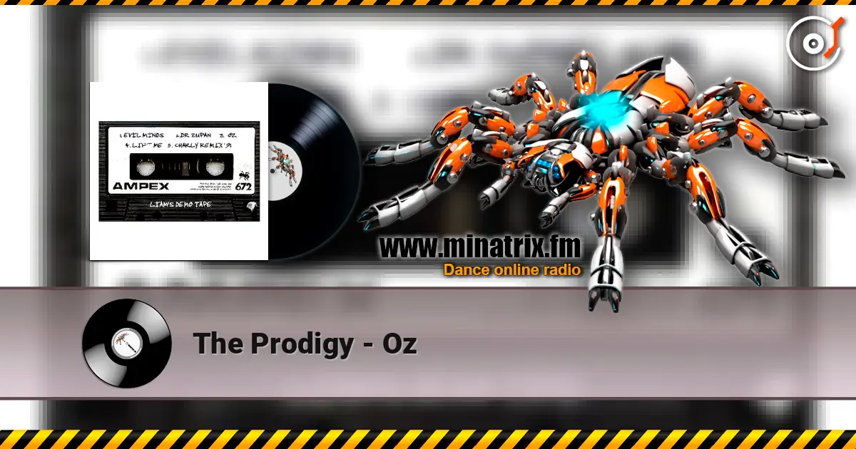 The Prodigy - Oz escuchar online en alta calidad | Minatrix.FM
