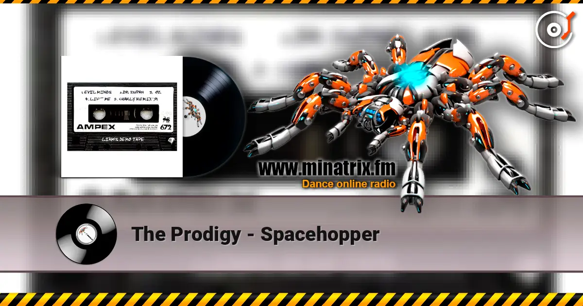 The Prodigy - Spacehopper escuchar online en alta calidad | Minatrix.FM