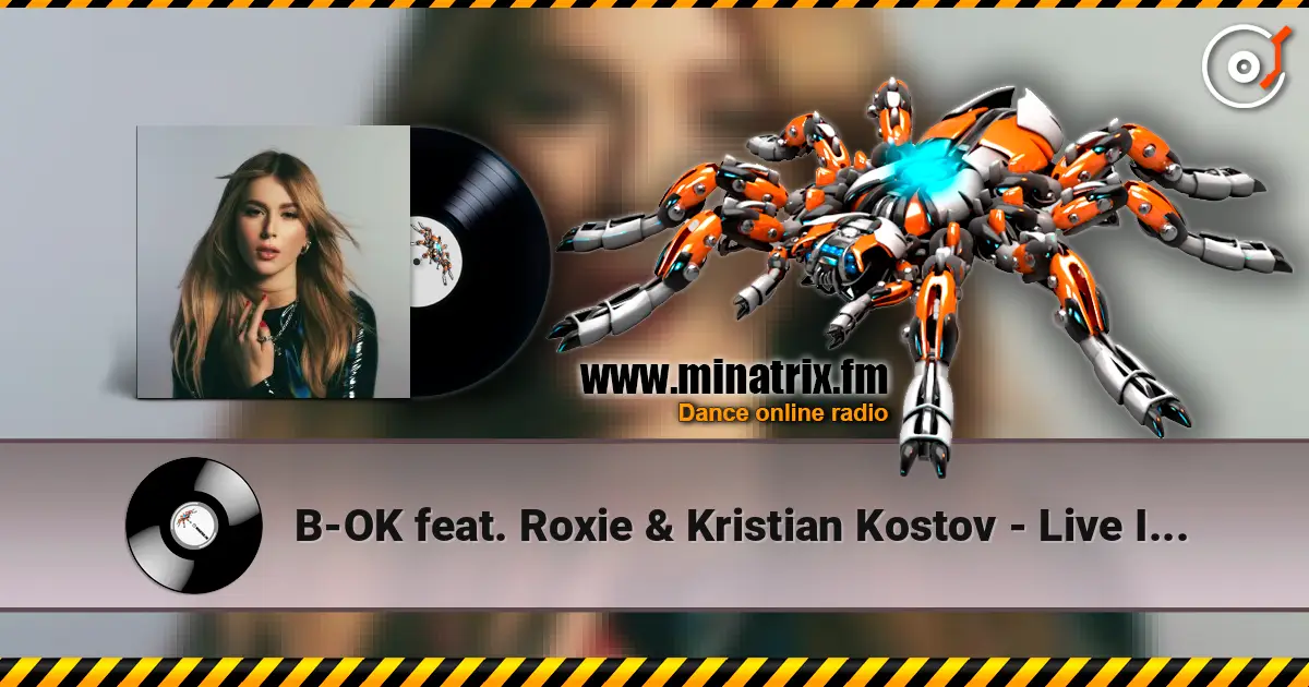 B-OK feat. Roxie & Kristian Kostov - Live It Up escuchar online en alta calidad | Minatrix.FM