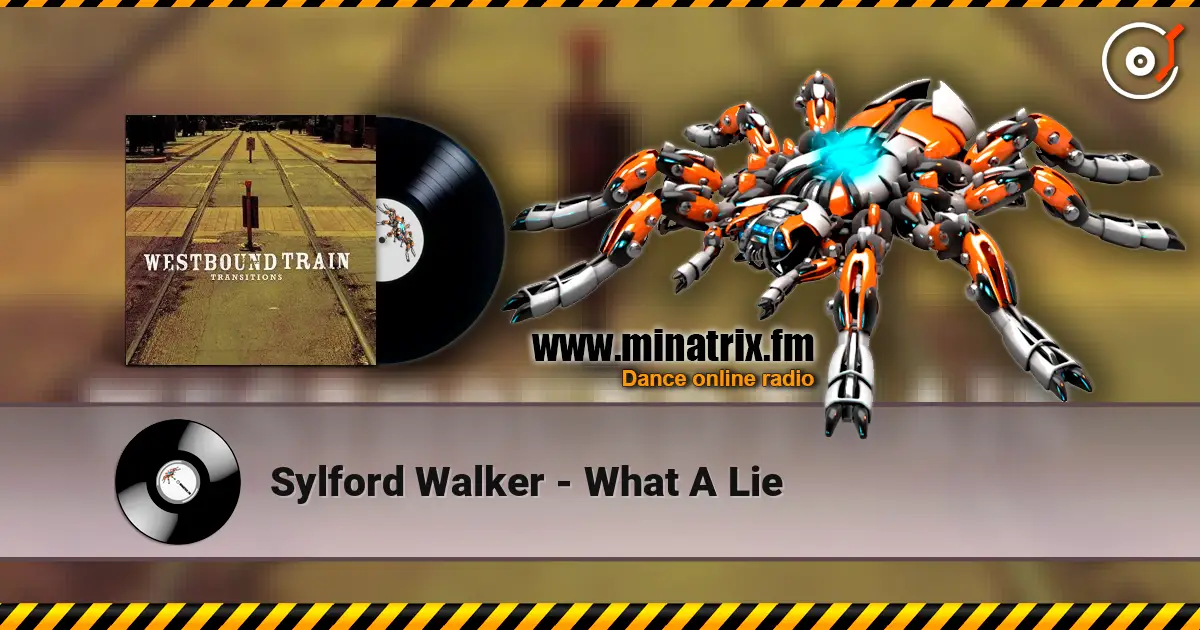 Sylford Walker - What A Lie escuchar online en alta calidad | Minatrix.FM