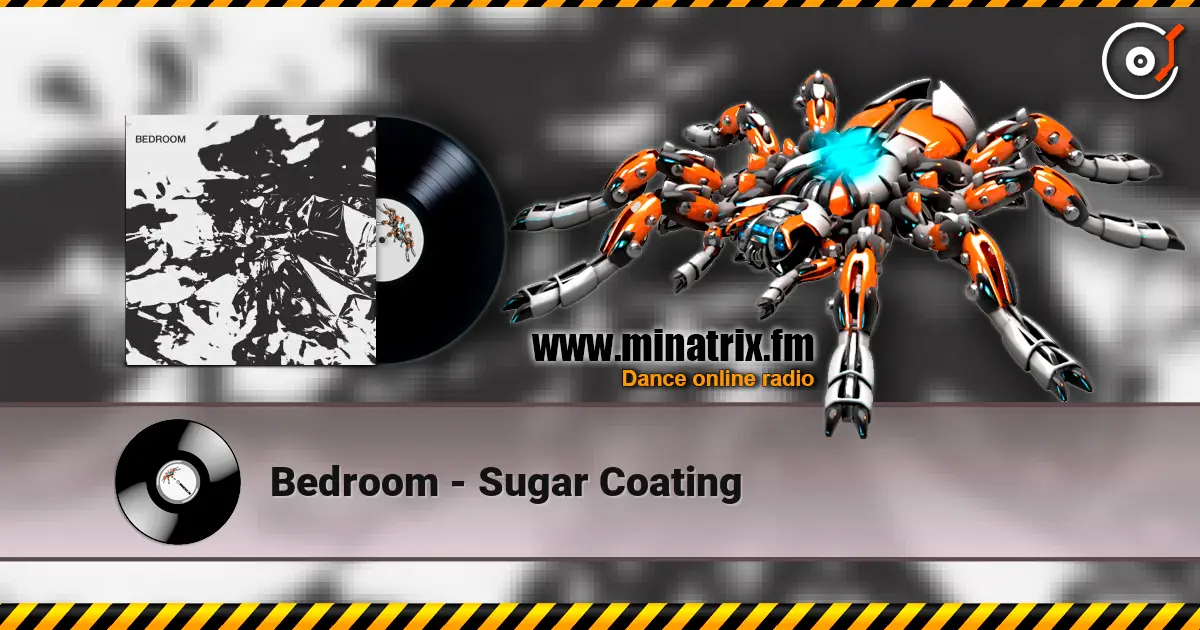 Bedroom - Sugar Coating escuchar online en alta calidad | Minatrix.FM
